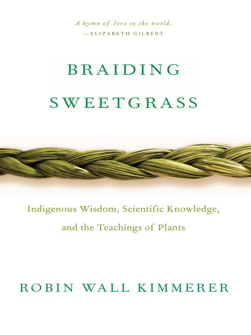Title details for Braiding Sweetgrass by Robin Wall Kimmerer - Wait list